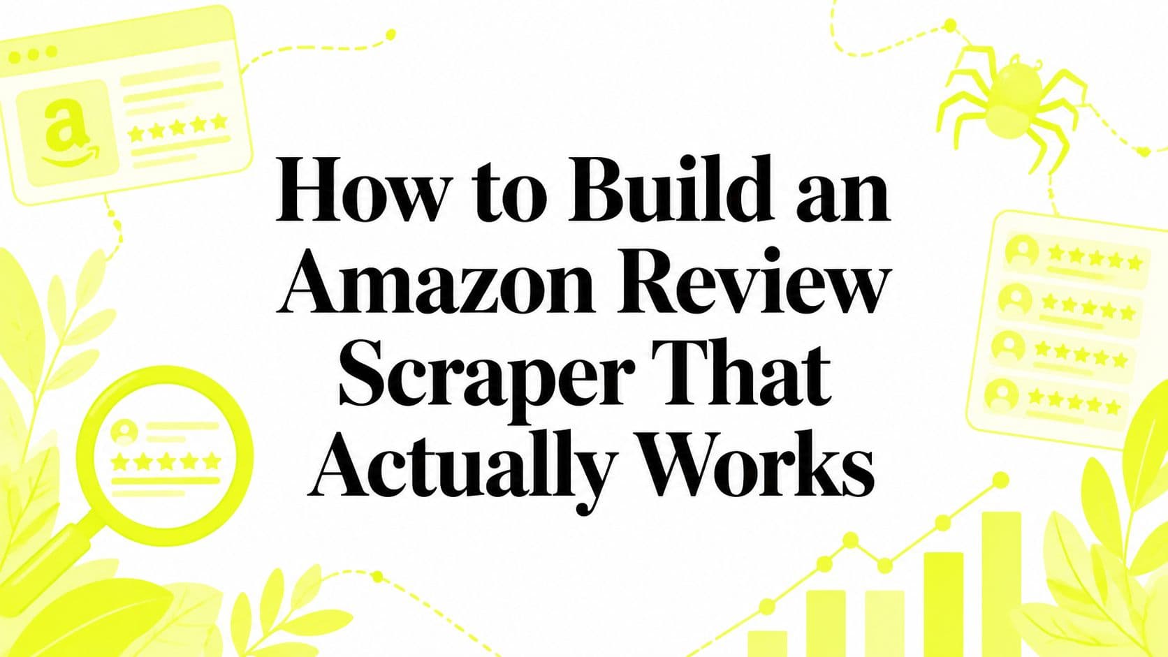 Як створити скрейпер відгуків Amazon, який дійсно працює